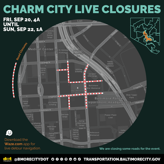 Charm City Live Closures - September 20th until September 22